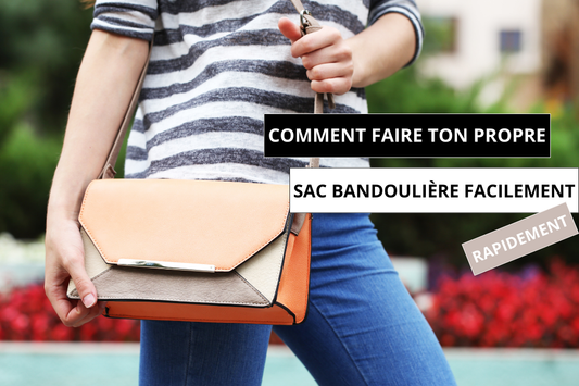 comment faire un sac bandoulière