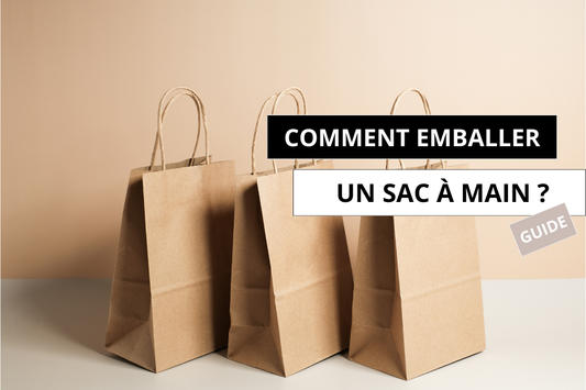 comment emballer un sac à main